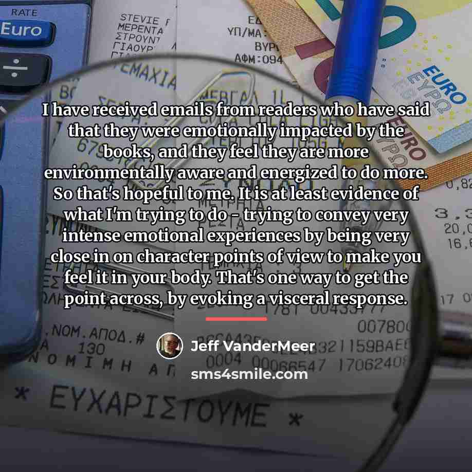 “I have received emails from readers who have said that…” quote by Jeff VanderMeer