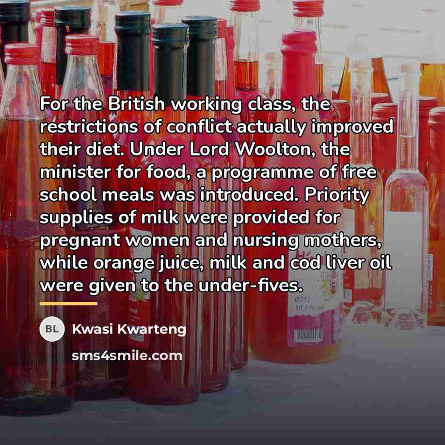 “For the British working class, the restrictions of conflict actually…” quote by Kwasi Kwarteng