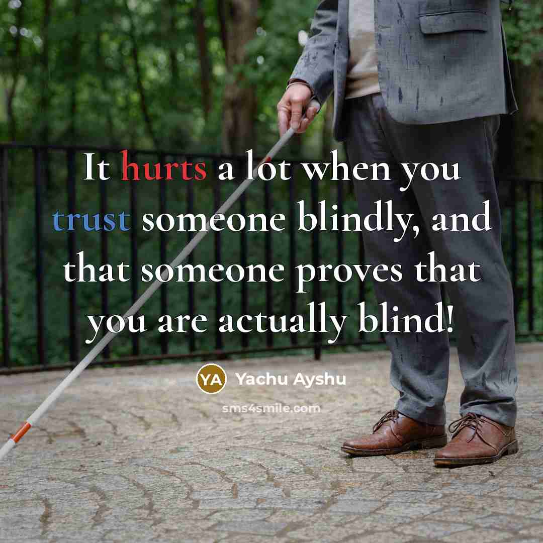 “It hurts a lot when you trust someone blindly, and…” quote by Yachu Ayshu