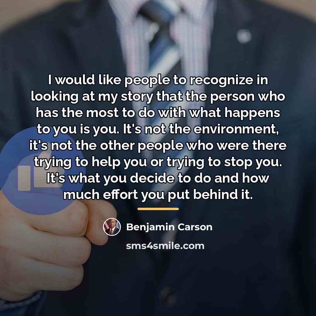 “I would like people to recognize in looking at my…” quote by Benjamin Carson