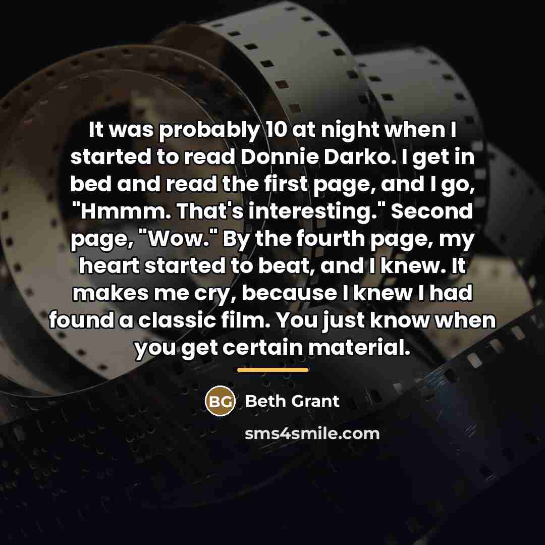 “It was probably 10 at night when I started to…” quote by Beth Grant