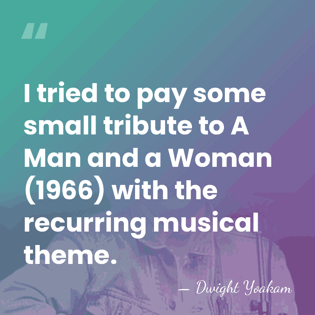 I tried to pay some small tribute to A Man and a&hellip; - Dwight Yoakam