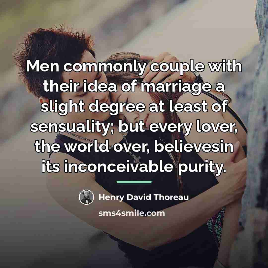 “Men commonly couple with their idea of marriage a slight…” quote by Henry David Thoreau