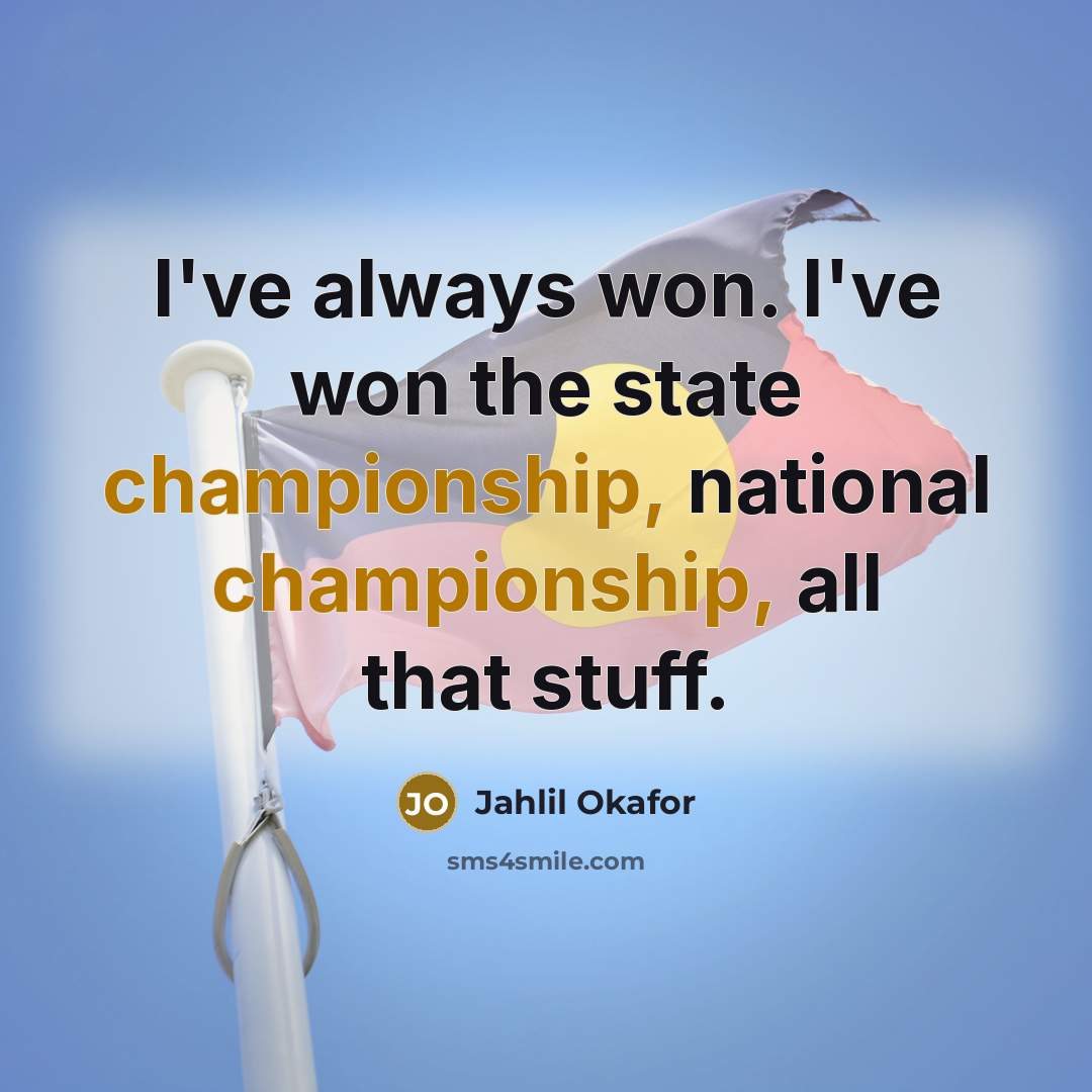 “I've always won. I've won the state championship, national championship,…” quote by Jahlil Okafor