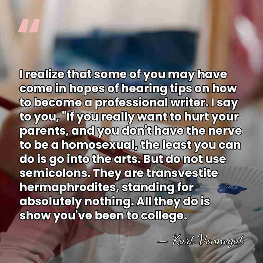 I realize that some of you may have come in hopes of&hellip; - Kurt Vonnegut
