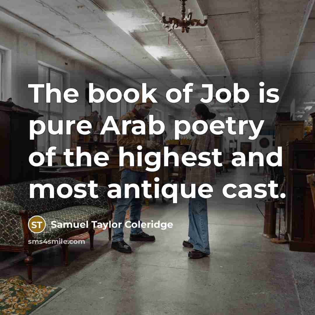 “The book of Job is pure Arab poetry of the…” quote by Samuel Taylor Coleridge