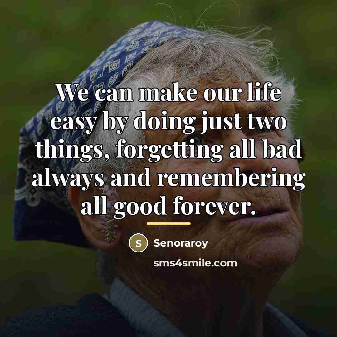 “We can make our life easy by doing just two…” quote by Senoraroy