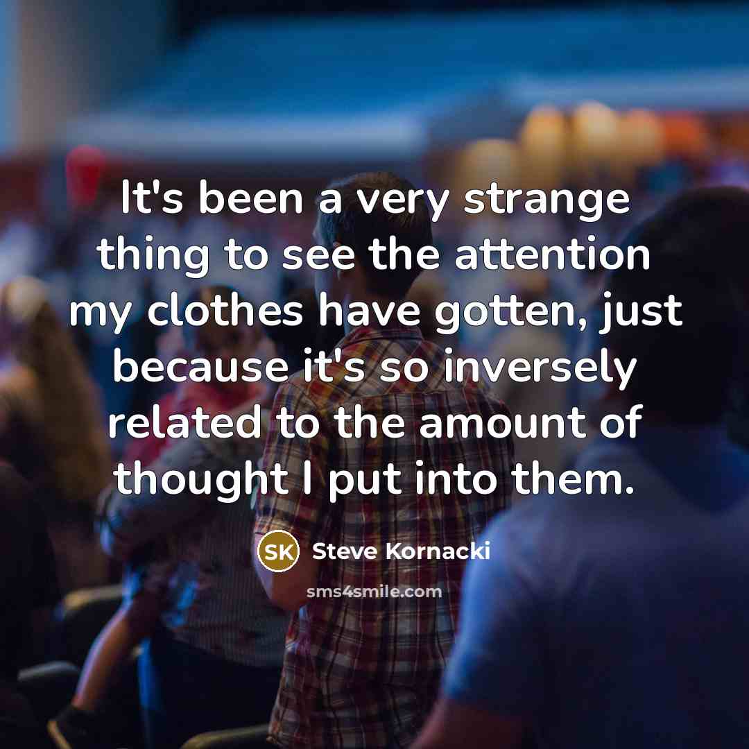“It's been a very strange thing to see the attention…” quote by Steve Kornacki