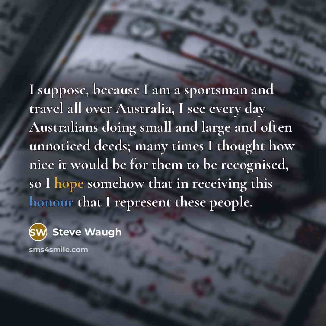 “I suppose, because I am a sportsman and travel all…” quote by Steve Waugh