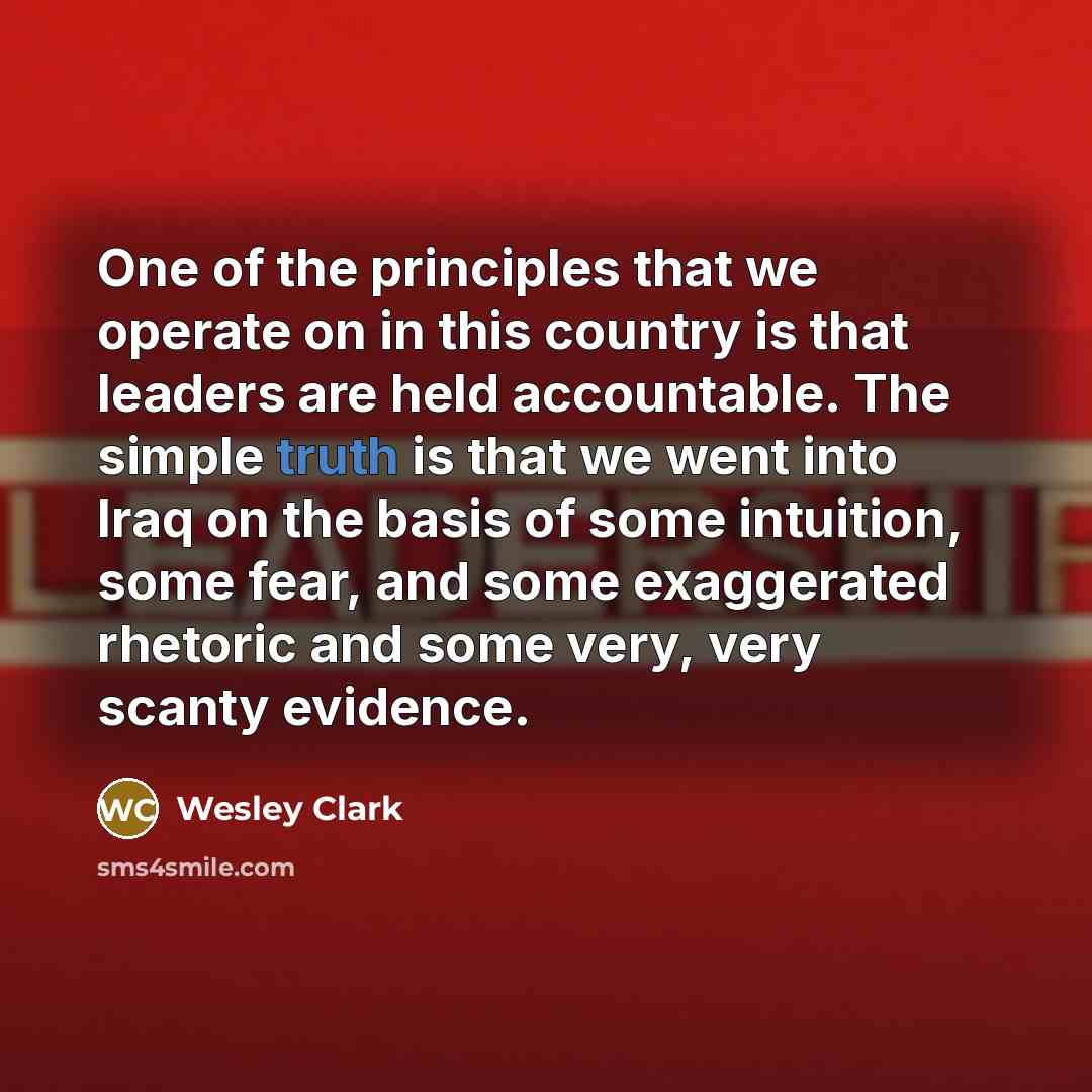 “One of the principles that we operate on in this…” quote by Wesley Clark