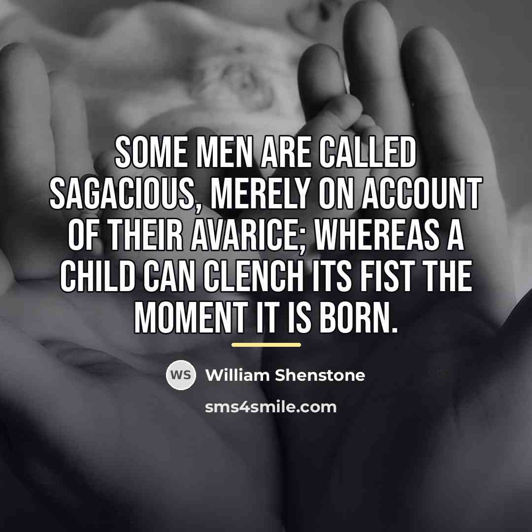 “Some men are called sagacious, merely on account of their…” quote by William Shenstone