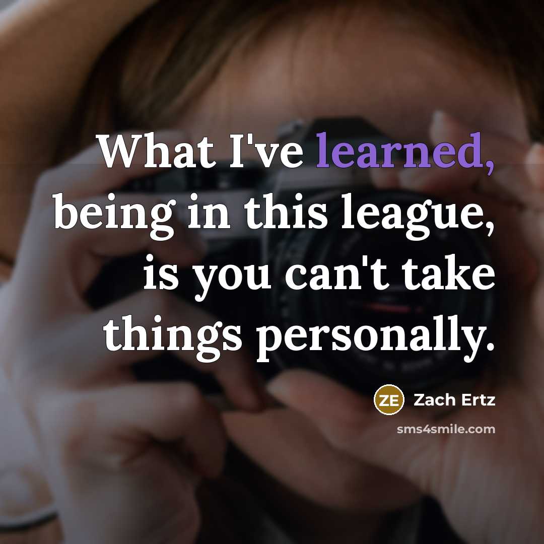 “What I've learned, being in this league, is you can't…” quote by Zach Ertz