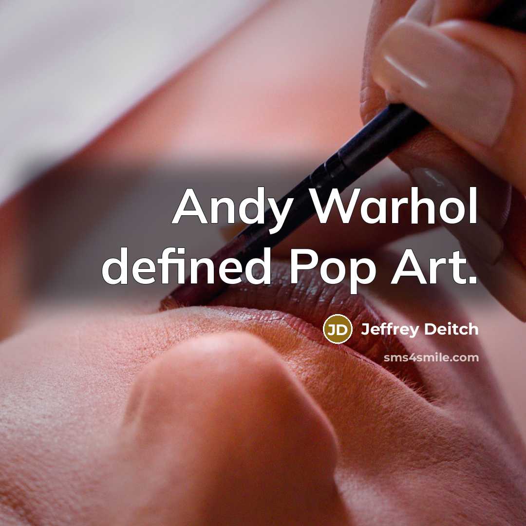“Andy Warhol defined Pop Art.” quote by Jeffrey Deitch