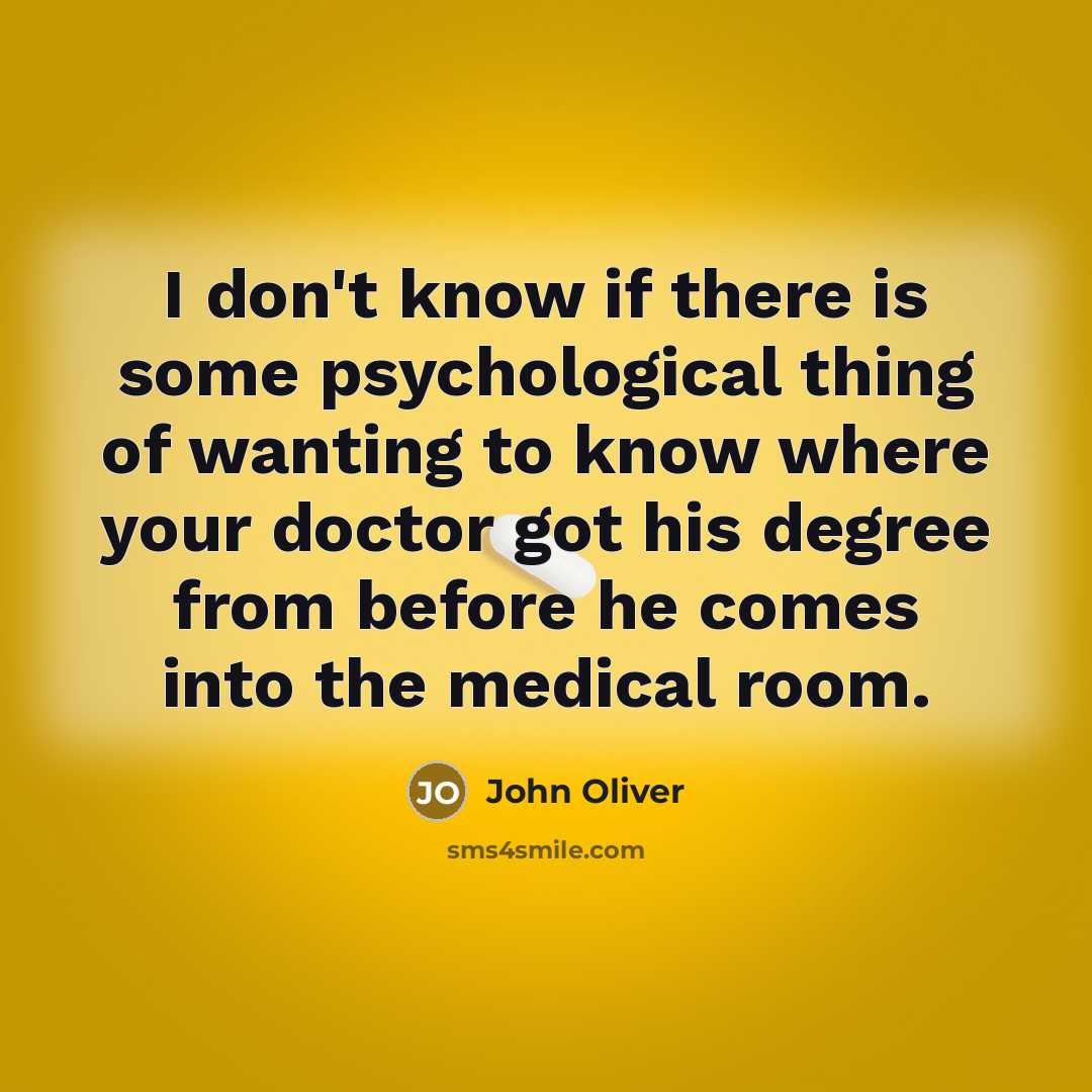 “I don't know if there is some psychological thing of…” quote by John Oliver