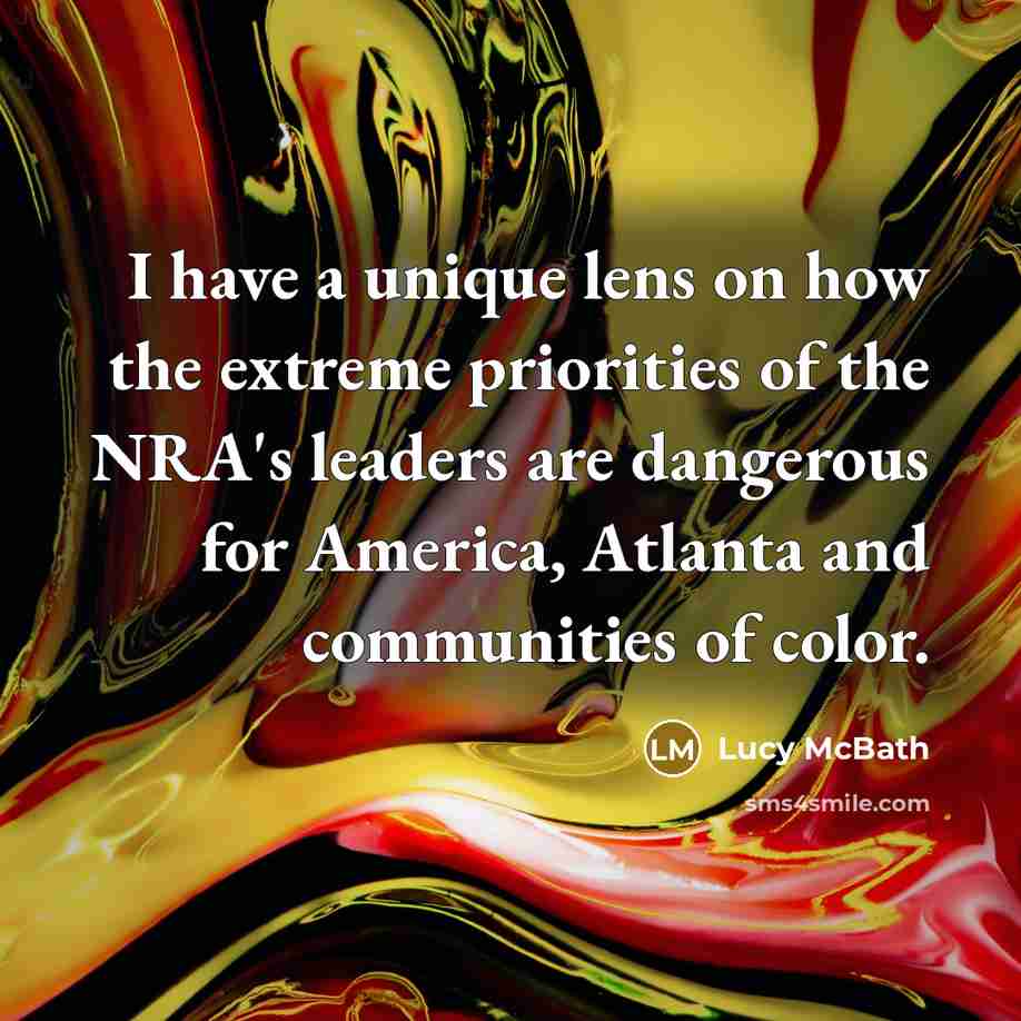 “I have a unique lens on how the extreme priorities…” quote by Lucy McBath