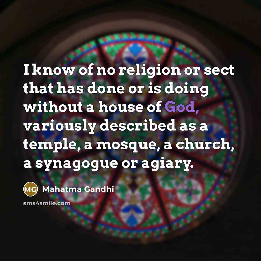 “I know of no religion or sect that has done…” quote by Mahatma Gandhi