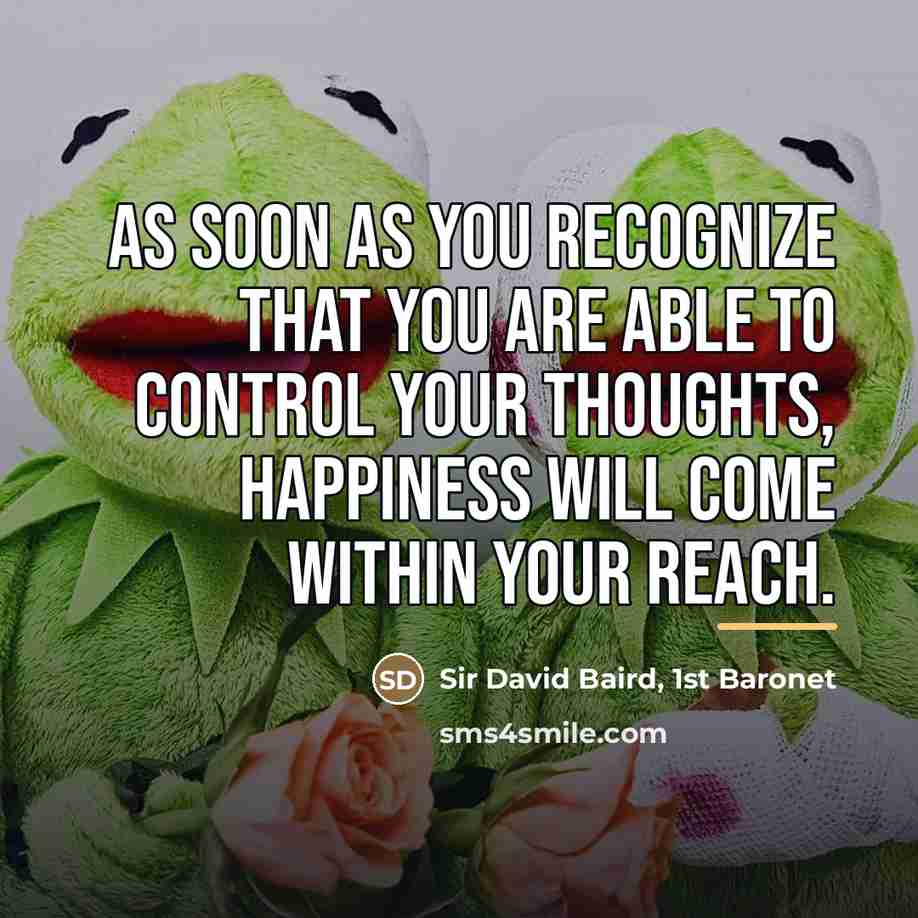 “As soon as you recognize that you are able to…” quote by Sir David Baird, 1st Baronet