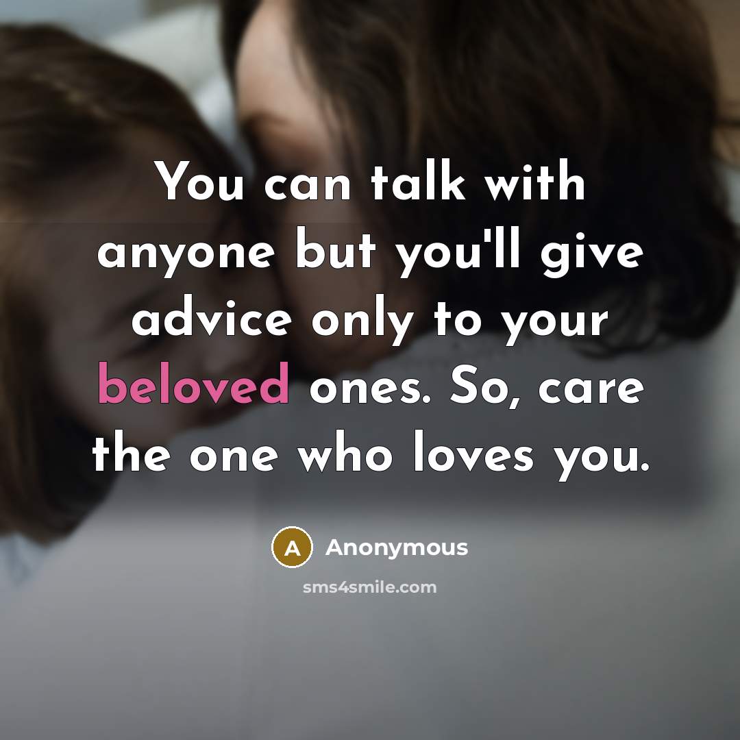 “You can talk with anyone but you'll give advice only…” quote by Anonymous