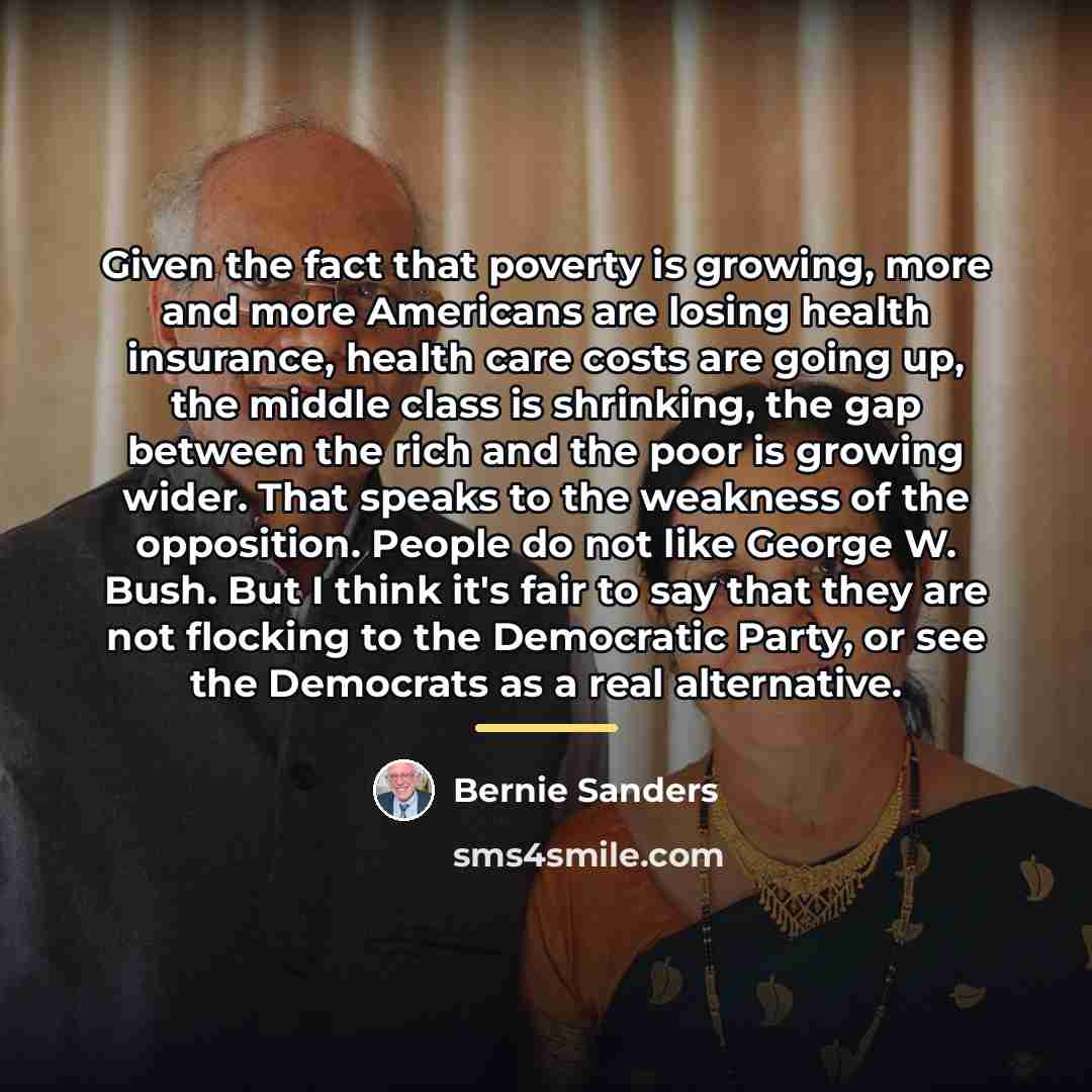 “Given the fact that poverty is growing, more and more…” quote by Bernie Sanders