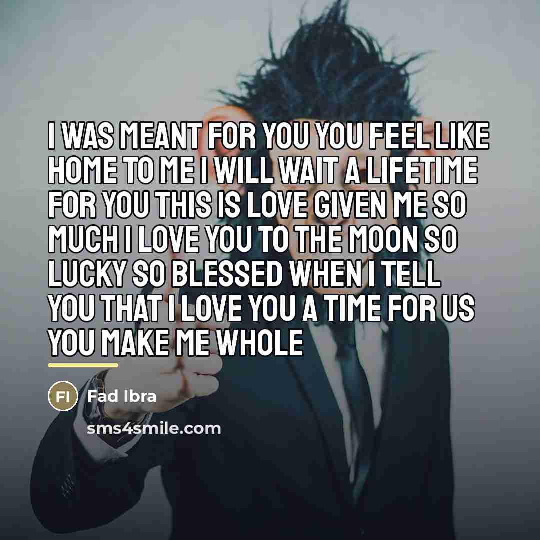 “I Was Meant for You You Feel Like Home To…” quote by Fad Ibra