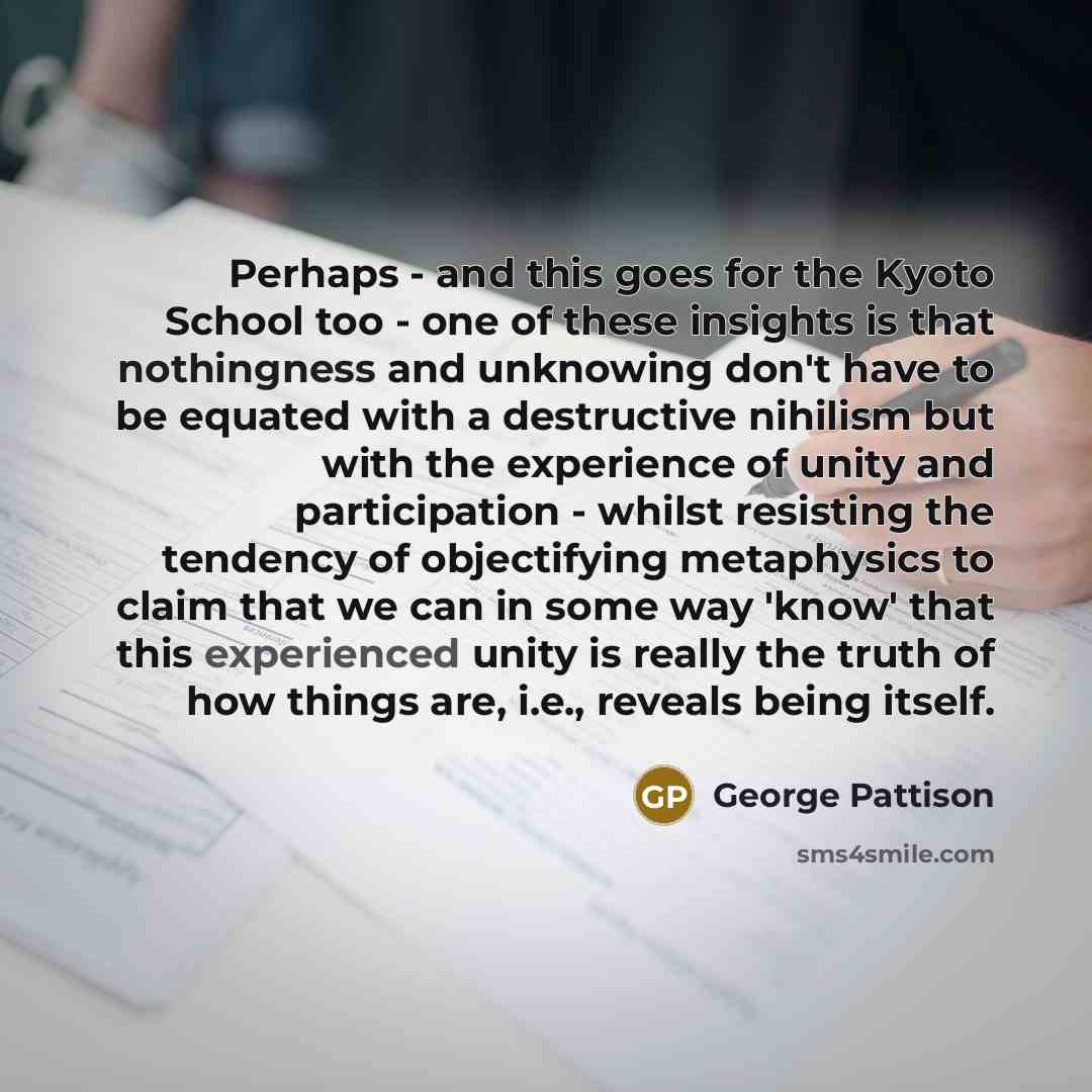 “Perhaps - and this goes for the Kyoto School too…” quote by George Pattison