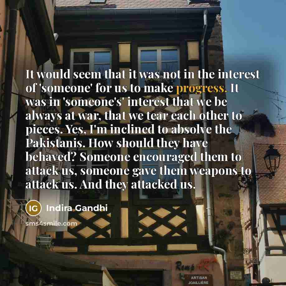 “It would seem that it was not in the interest…” quote by Indira Gandhi