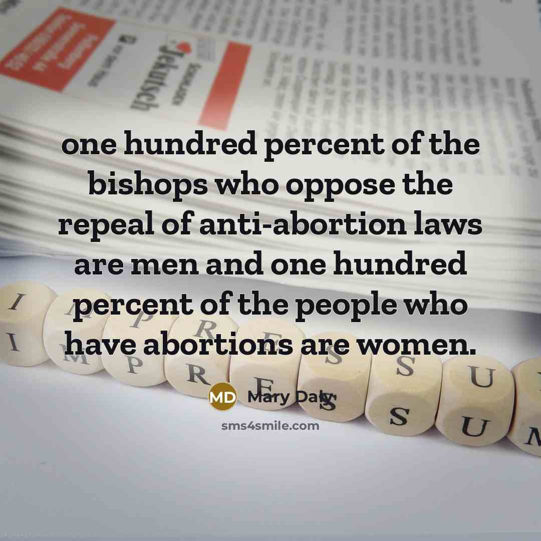 “one hundred percent of the bishops who oppose the repeal…” quote by Mary Daly