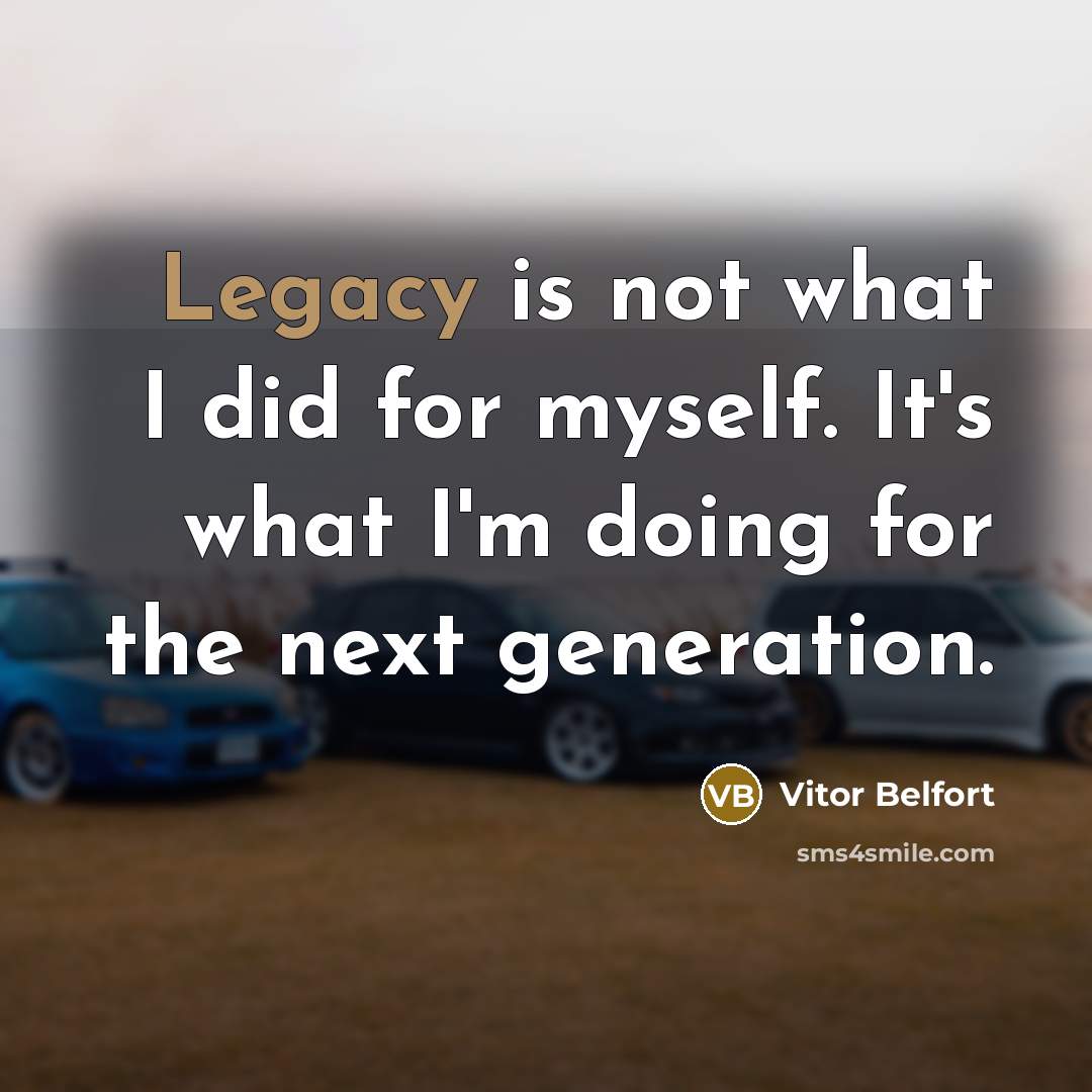 “Legacy is not what I did for myself. It's what…” quote by Vitor Belfort