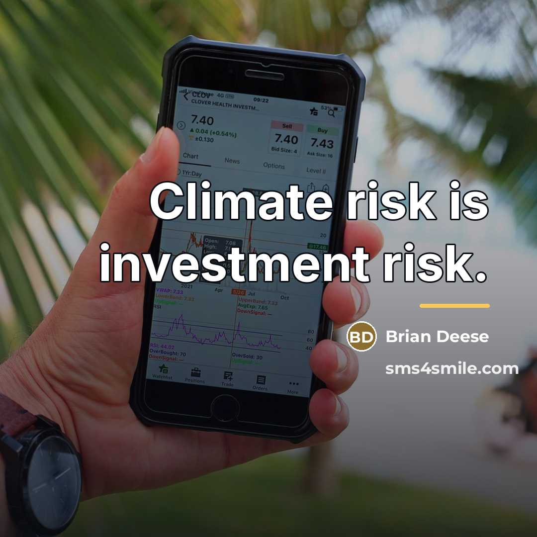 “Climate risk is investment risk.…” quote by Brian Deese