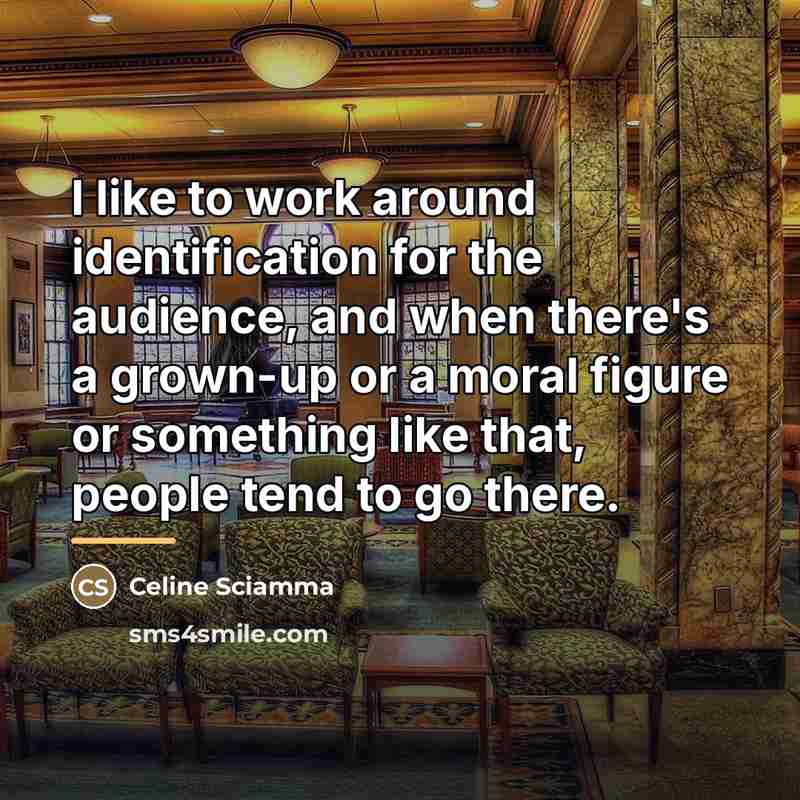 “I like to work around identification for the audience, and…” quote by Celine Sciamma