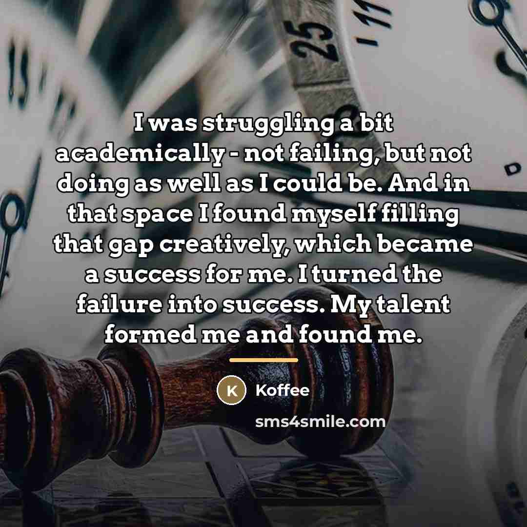 “I was struggling a bit academically - not failing, but…” quote by Koffee