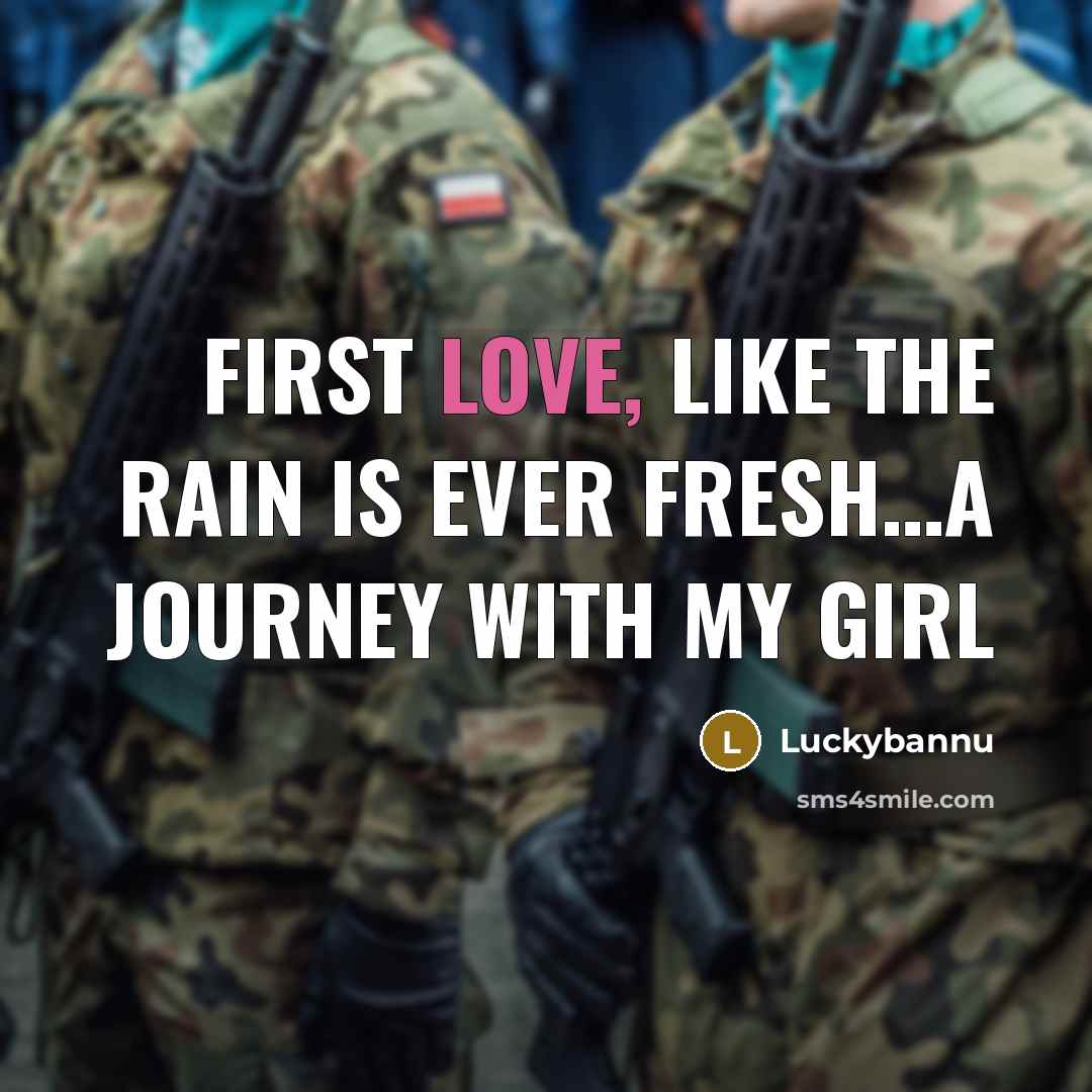 “First love, like the rain is ever fresh......A Journey With…” quote by Luckybannu