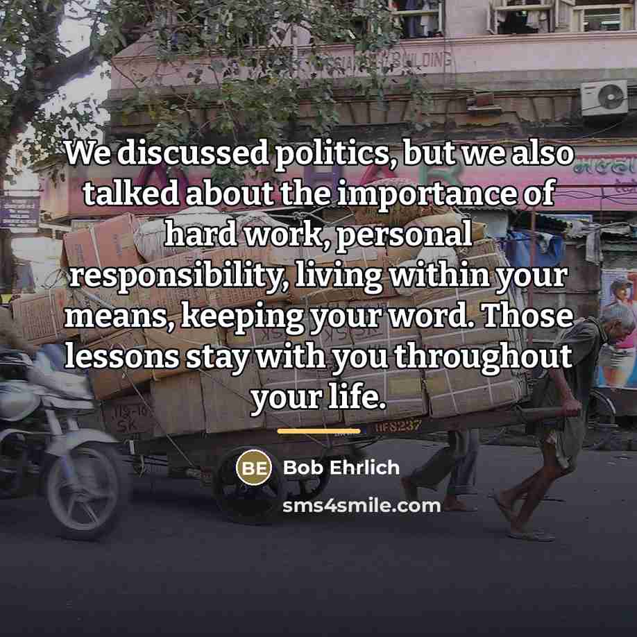 “We discussed politics, but we also talked about the importance…” quote by Bob Ehrlich