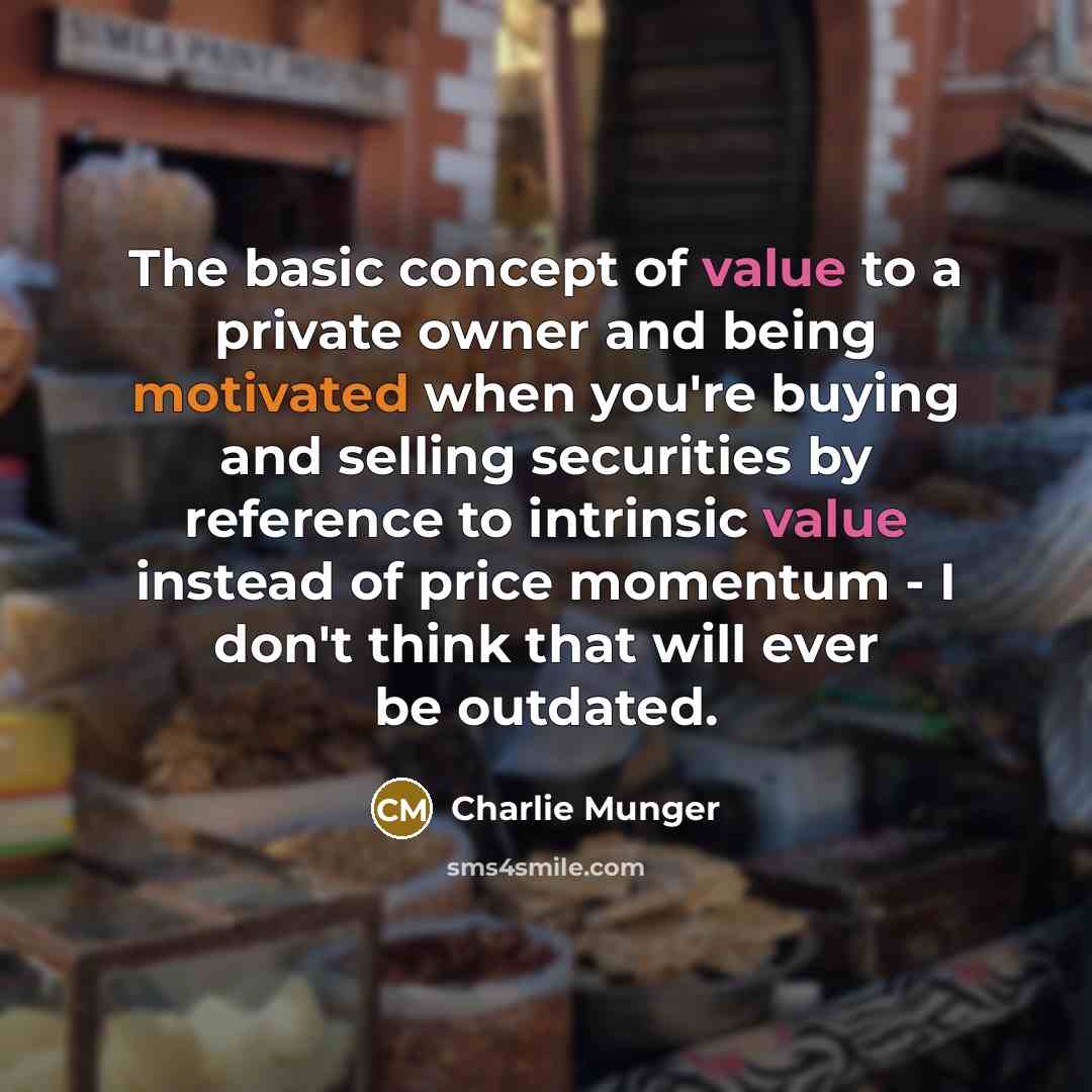 “The basic concept of value to a private owner and…” quote by Charlie Munger