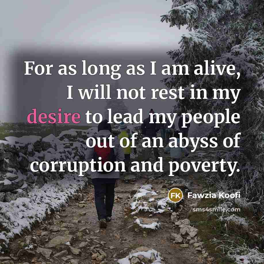 “For as long as I am alive, I will not…” quote by Fawzia Koofi