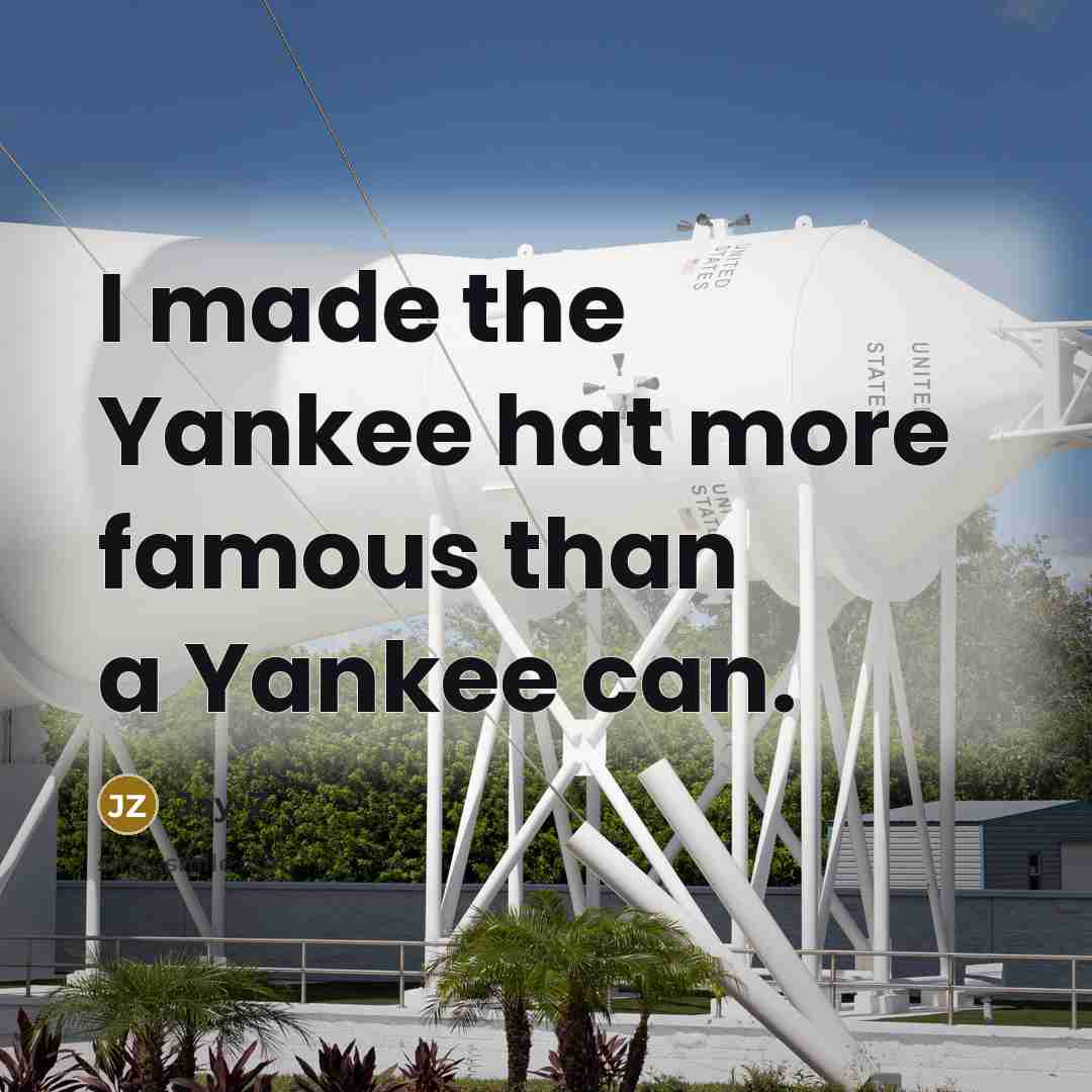 “I made the Yankee hat more famous than a Yankee…” quote by Jay-Z