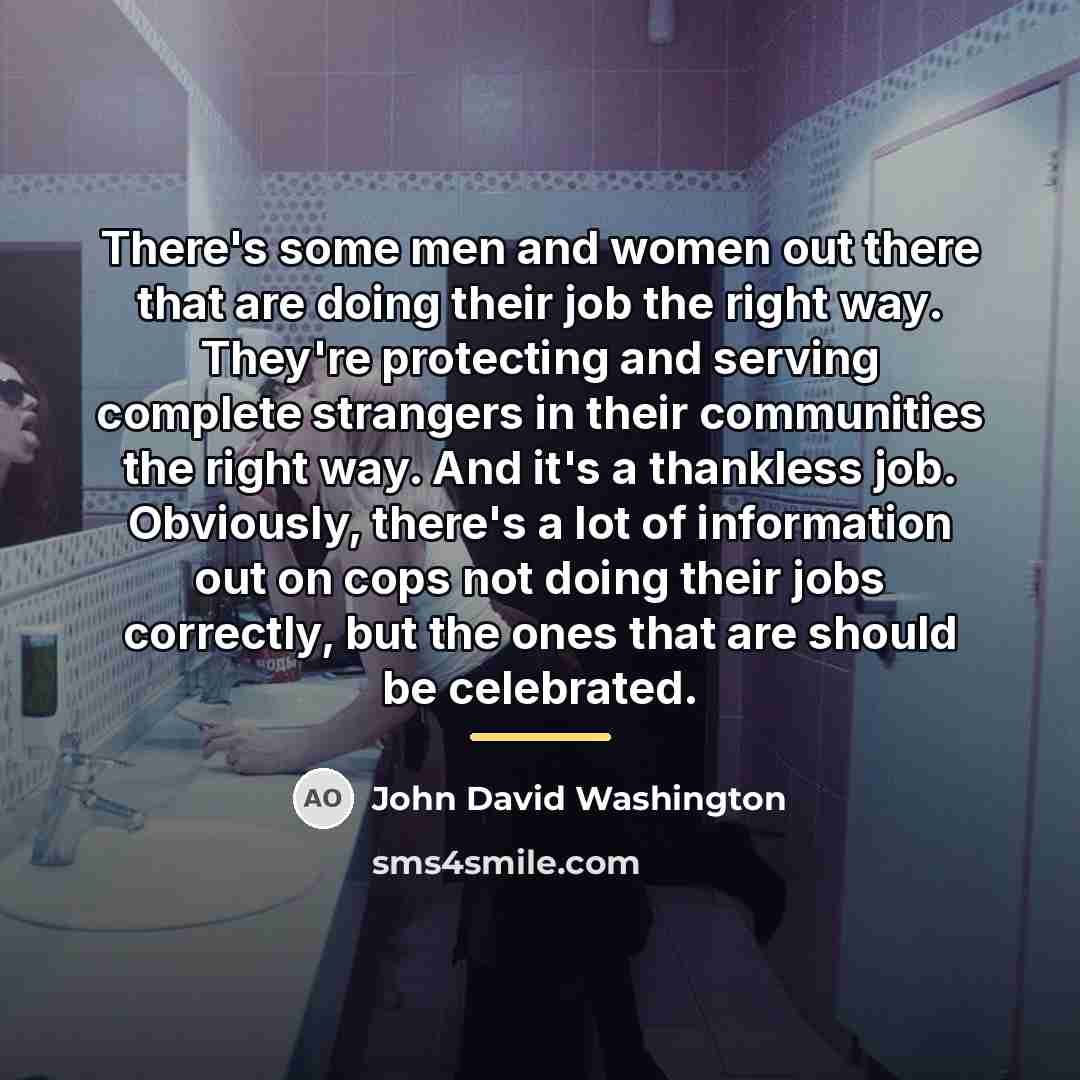 “There's some men and women out there that are doing…” quote by John David Washington
