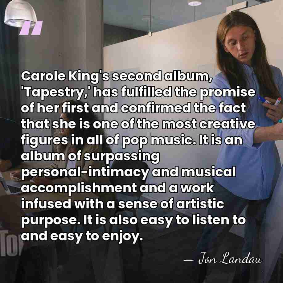 Carole King's second album, 'Tapestry,' has fulfilled the promise of her first&hellip; - Jon Landau