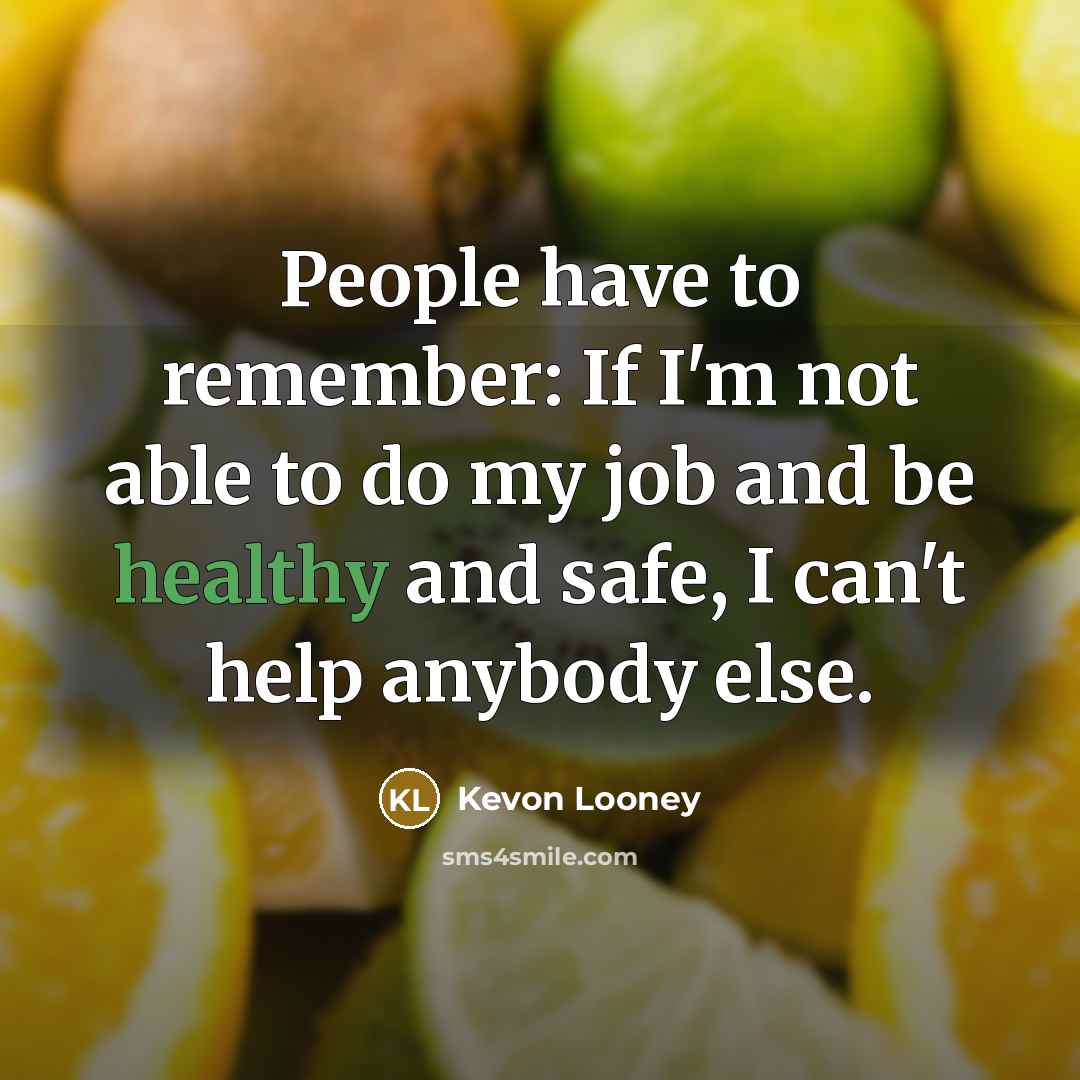 “People have to remember: If I'm not able to do…” quote by Kevon Looney
