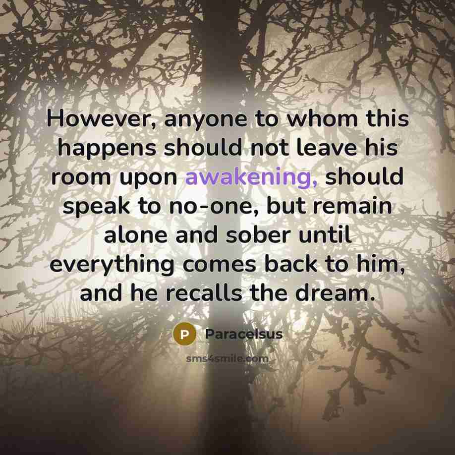 “However, anyone to whom this happens should not leave his…” quote by Paracelsus