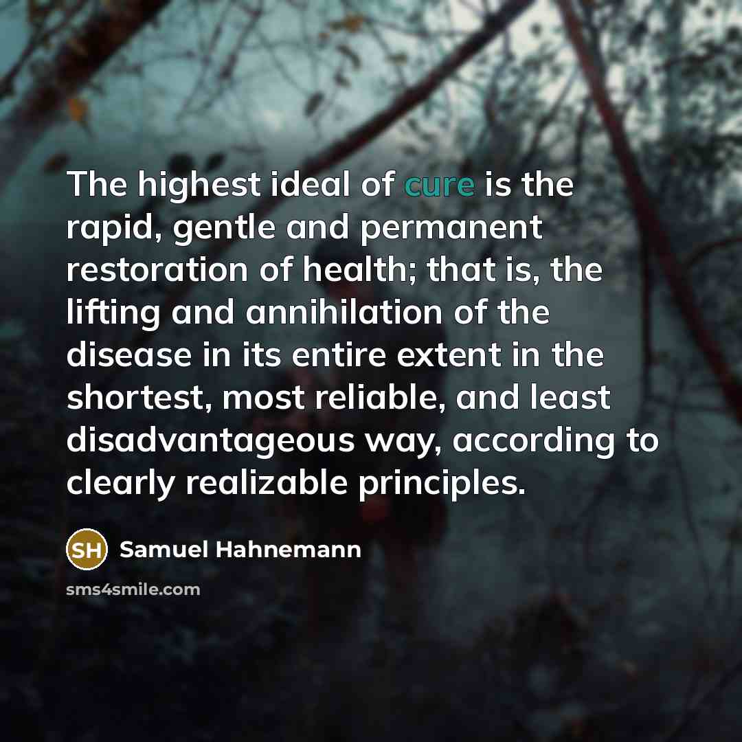 “The highest ideal of cure is the rapid, gentle and…” quote by Samuel Hahnemann