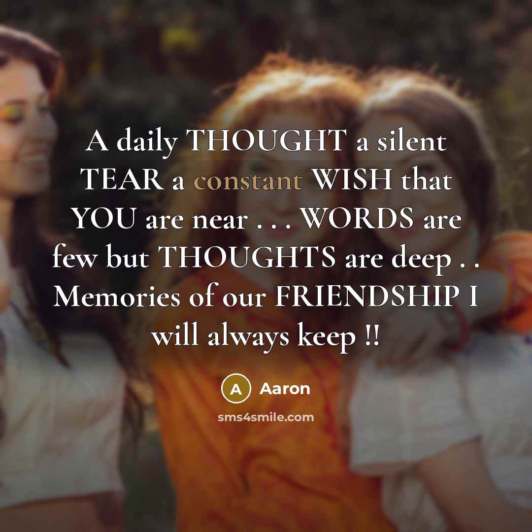 “A daily THOUGHT a silent TEAR a constant WISH that…” quote by AaRon
