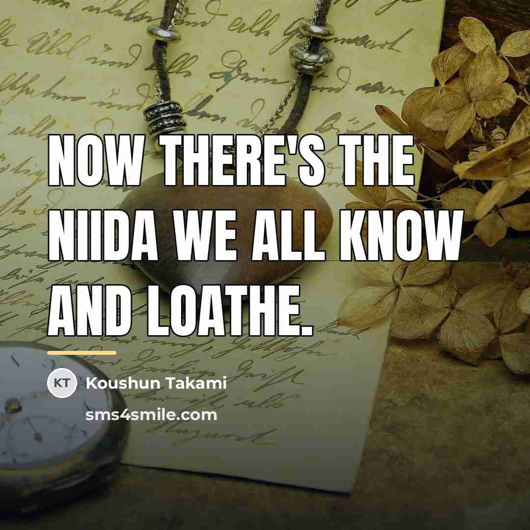 “Now there's the Niida we all know and loathe.…” quote by Koushun Takami