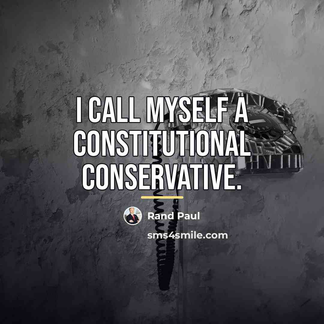“I call myself a constitutional conservative.…” quote by Rand Paul