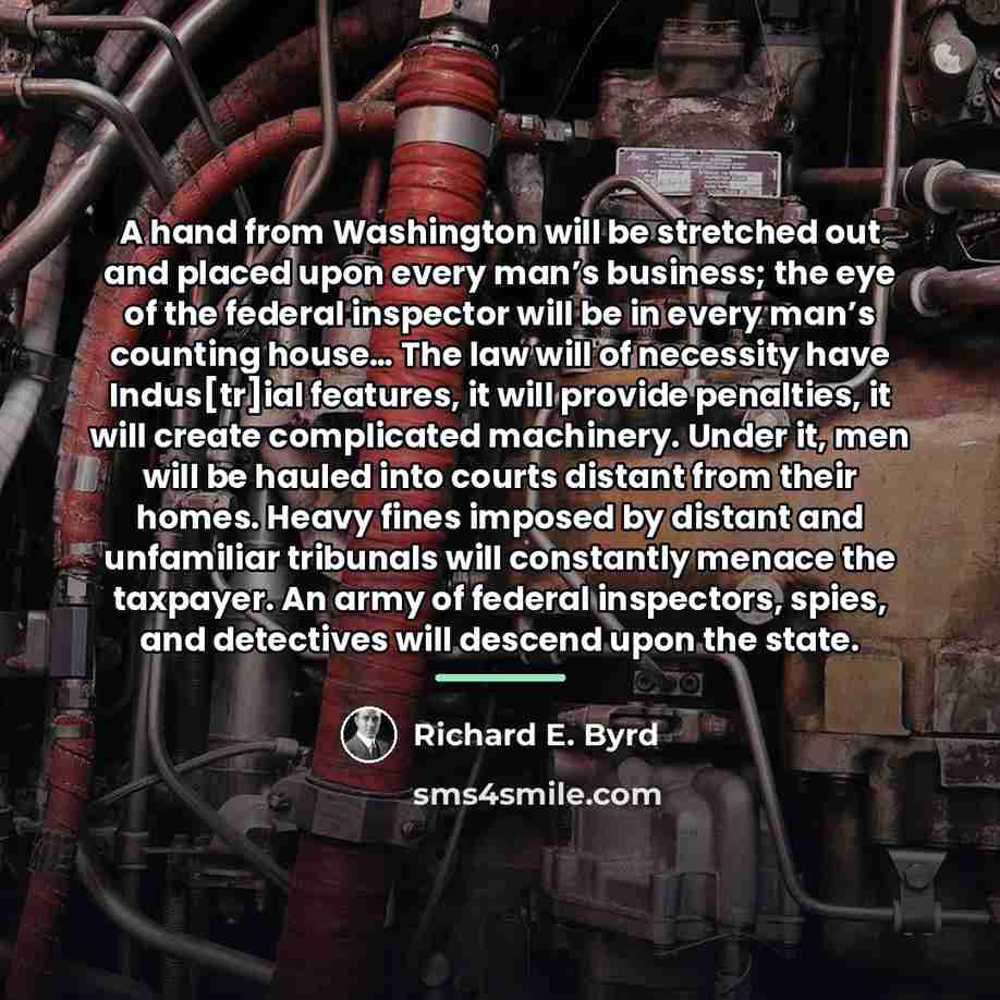 “A hand from Washington will be stretched out and placed…” quote by Richard E. Byrd