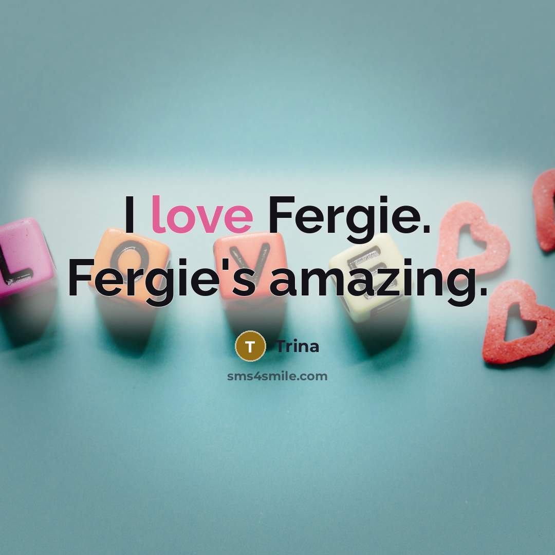 “I love Fergie. Fergie's amazing.…” quote by Trina