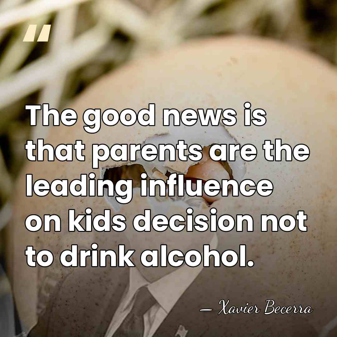 The good news is that parents are the leading influence on kids&hellip; - Xavier Becerra