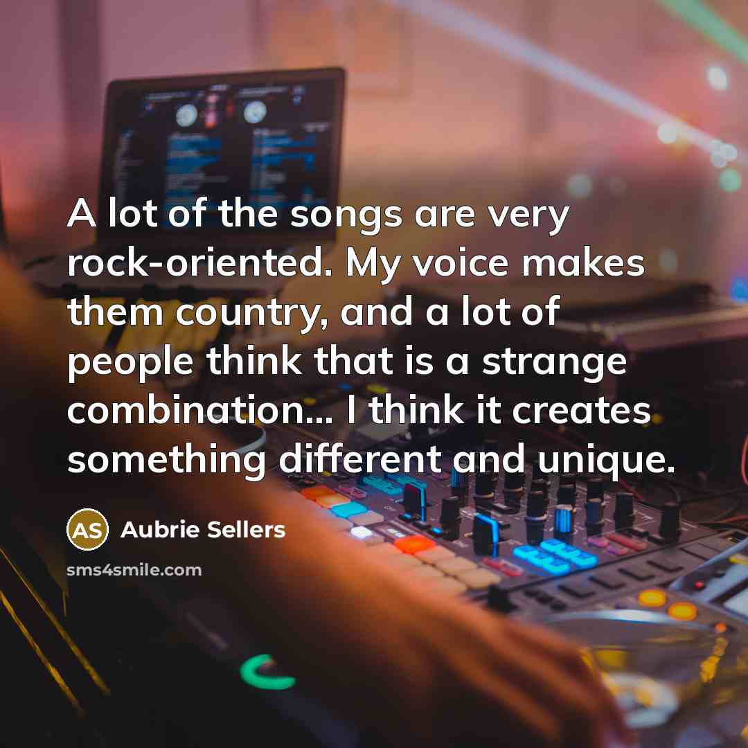 “A lot of the songs are very rock-oriented. My voice…” quote by Aubrie Sellers