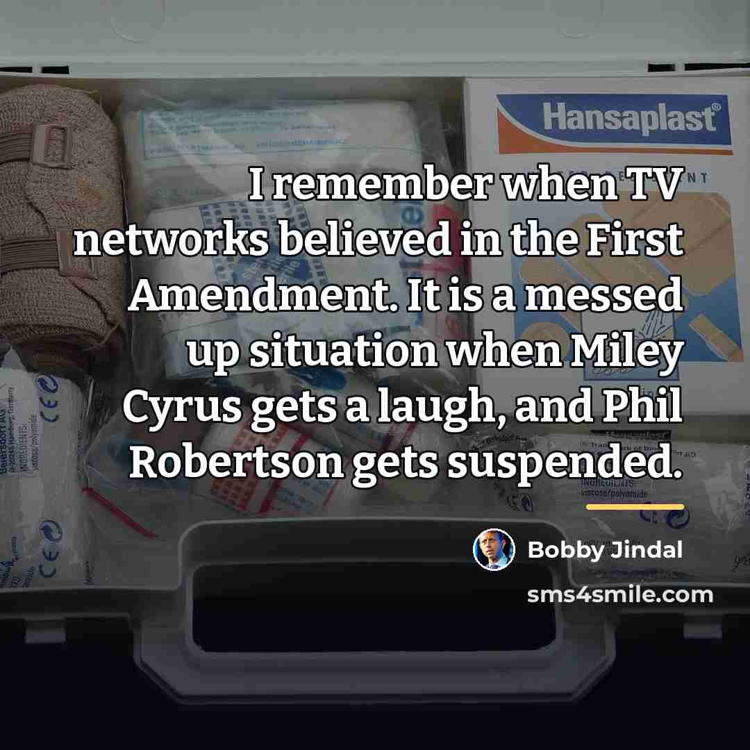 “I remember when TV networks believed in the First Amendment.…” quote by Bobby Jindal