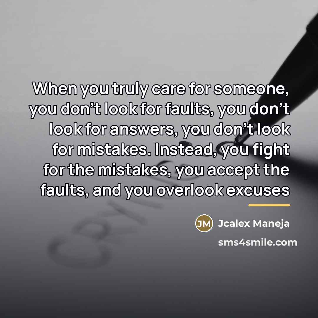 “When you truly care for someone, you don't look for…” quote by Jcalex Maneja